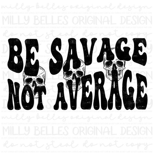 Be Savage PNG