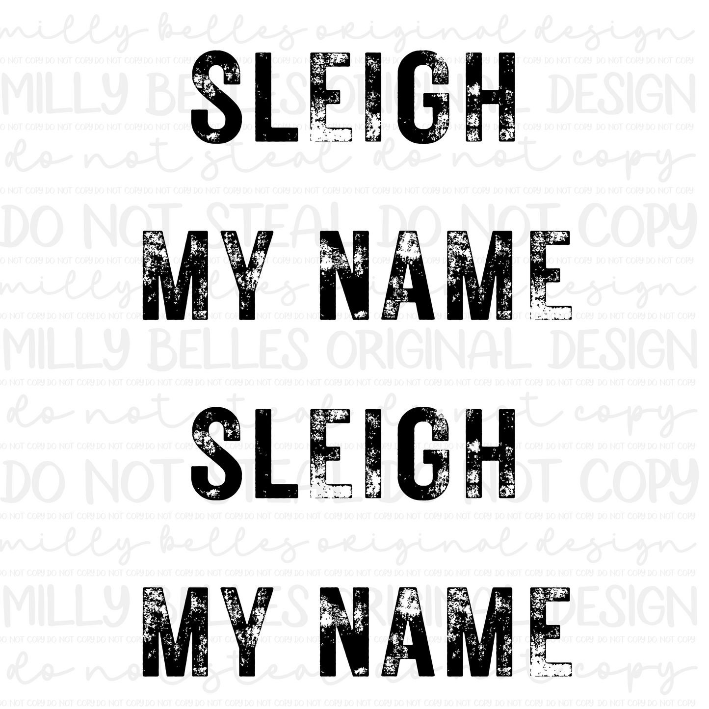 Sleigh my name PNG