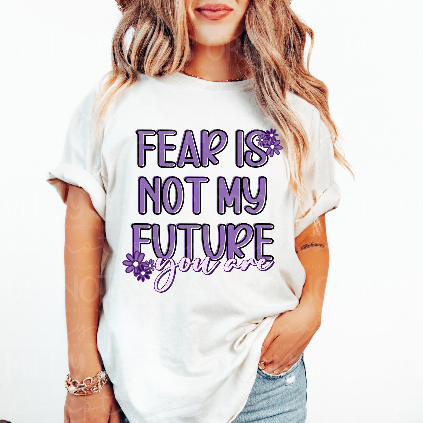 Fear is not my future PNG