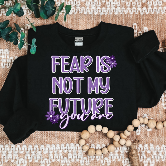 Fear is not my future PNG